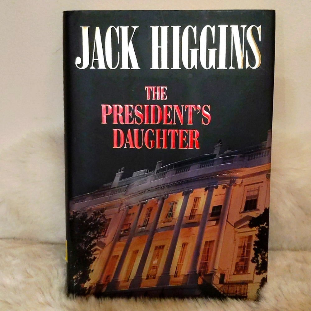 💵2/$10 Bundle & Save💵 The President's Daughter by Jack Higgins